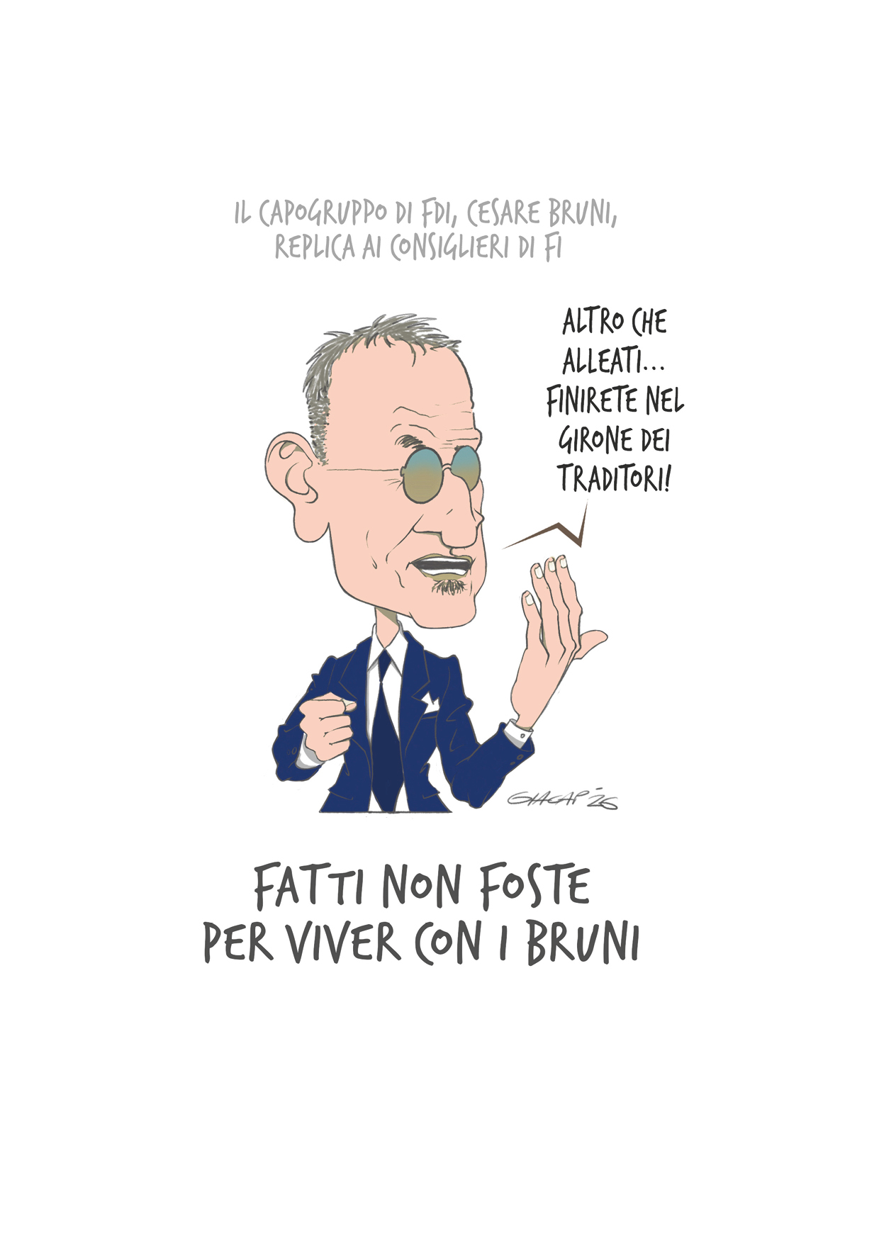 fatti non foste per viver con i bruni